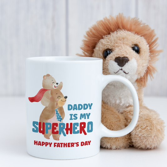 Daddy Is My Superhero 11oz Mug