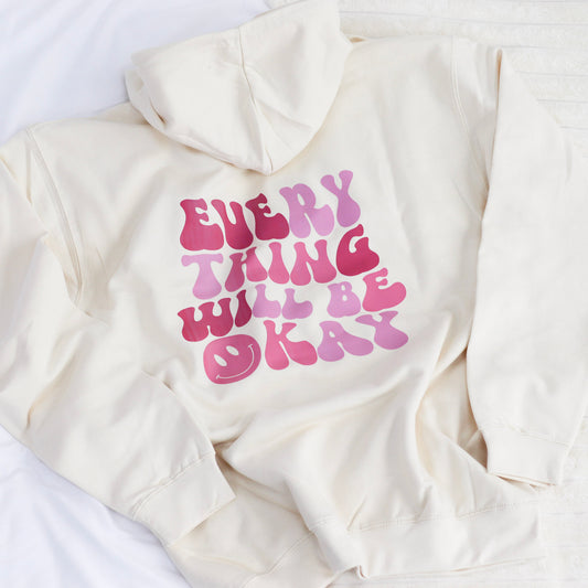 Everything Will Be OK Unisex Adults Hoodie