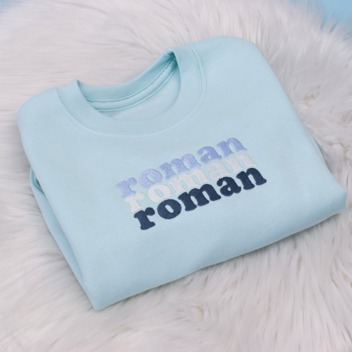 Pastel Blue Triple Name Embroidered Soft Style Sweatshirt