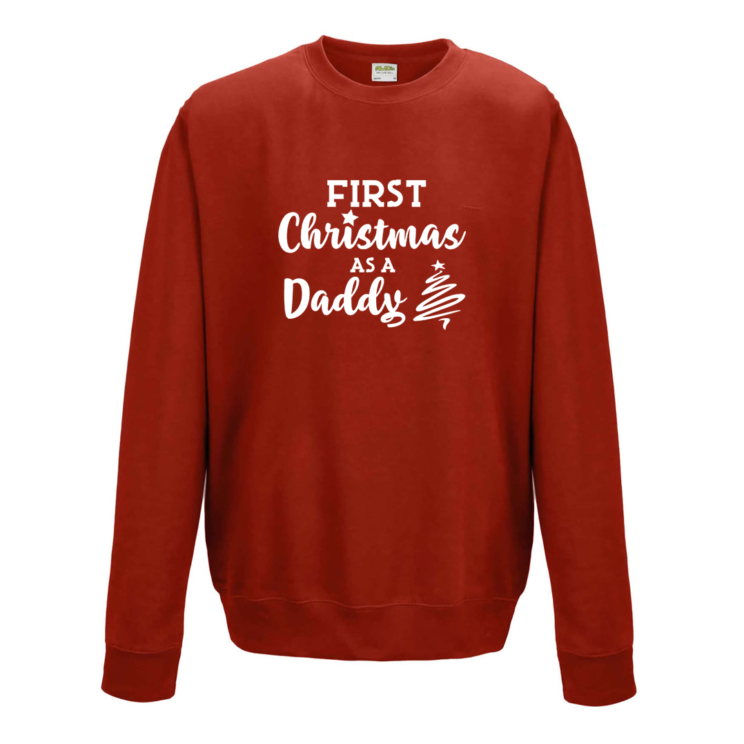 First Christmas as a Daddy Unisex Adults Christmas Sweatshirt