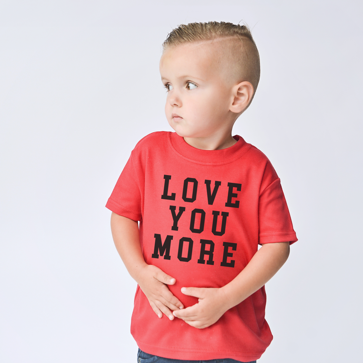 Love You More College T-Shirt