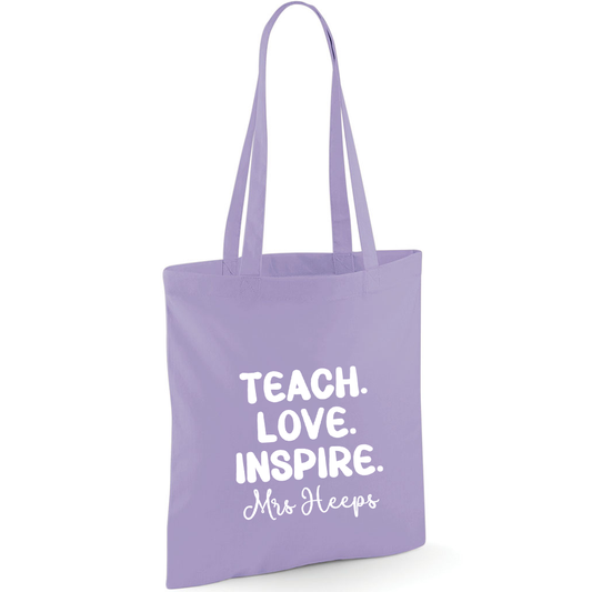 Teach Love Inspire Long Handle Tote Bag